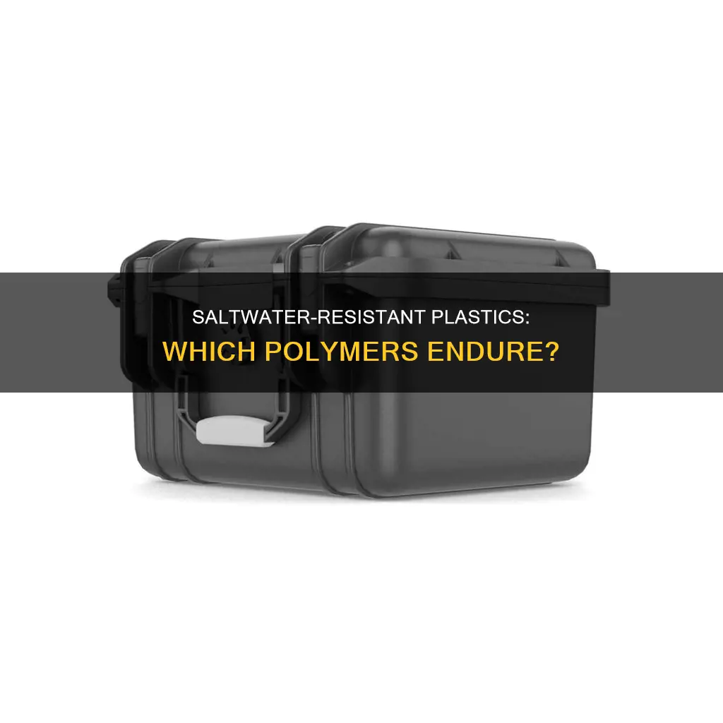 what plastic is durable in salt watee