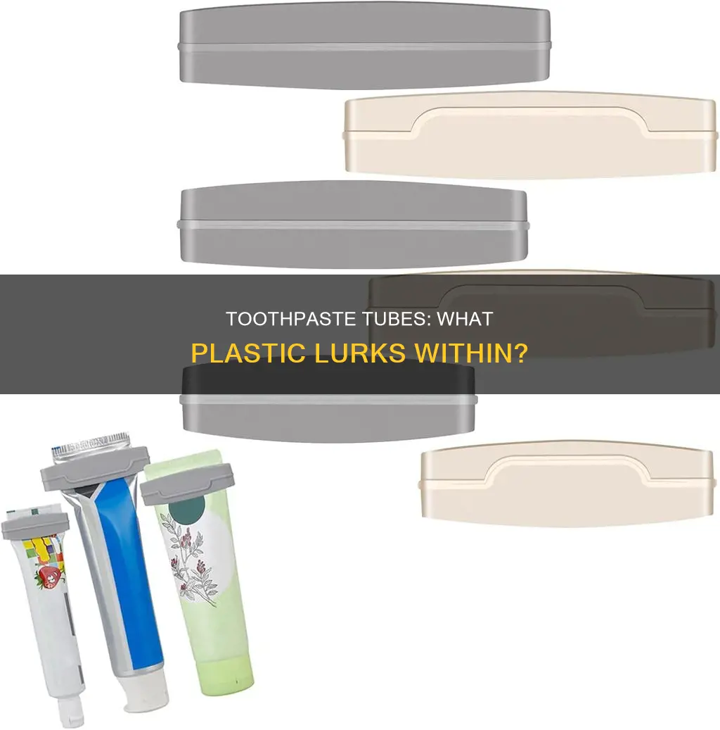 what plastic is in a toothpaste tubes