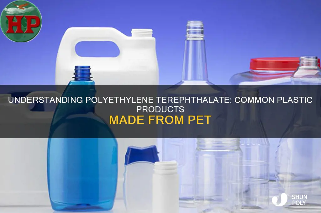 what plastic products are made of polythylene terephthalate