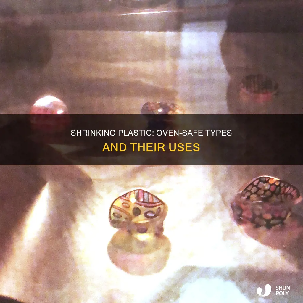 what plastic shrinks in the oven