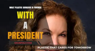 The Surprising Friendship Between a Plastic Surgeon and a President