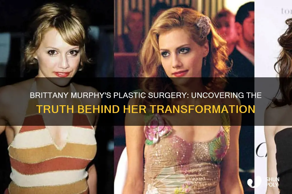 what plastic surgery did brittany murphy have