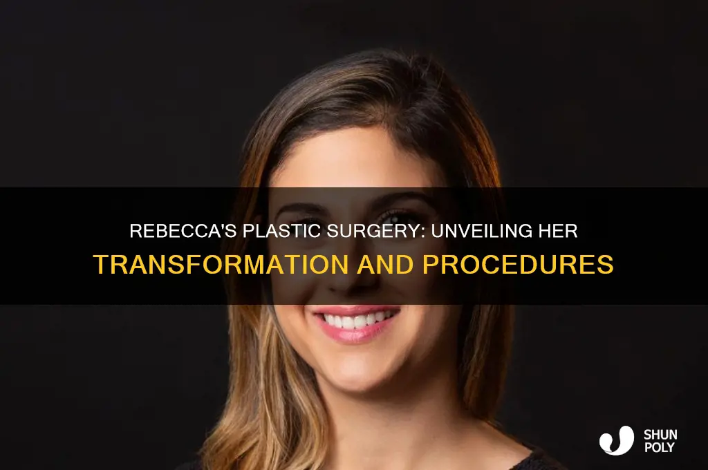 what plastic surgery did rebecca have