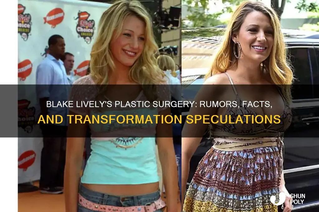 what plastic surgery has blake lively had
