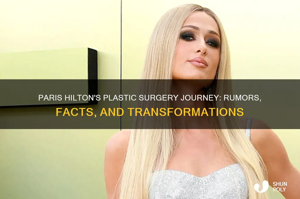 what plastic surgery has paris hilton had