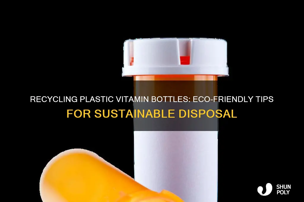 what plastic vitamin bottle recycle