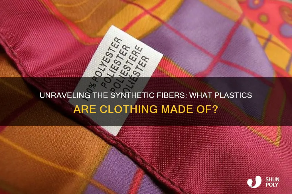 what plastics are clothing made of