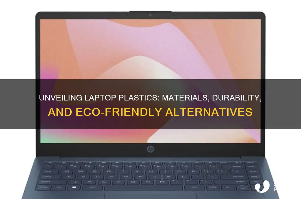 what plastics are laptops made out of