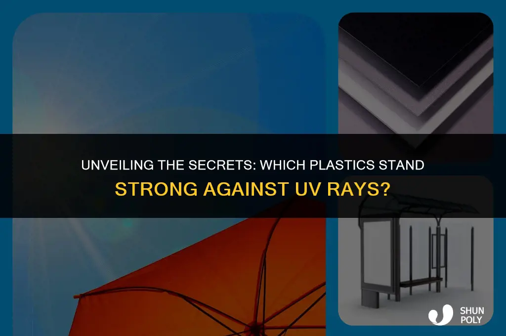 what plastics are uv resistant