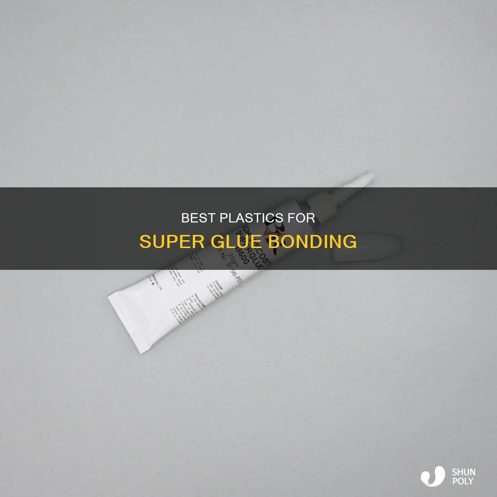 what plastics bond best with superglue