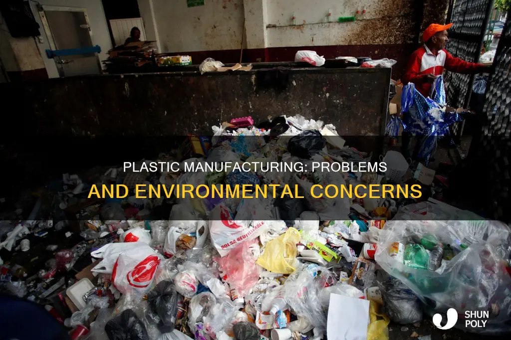 what problem occur with plastic maunfacturing