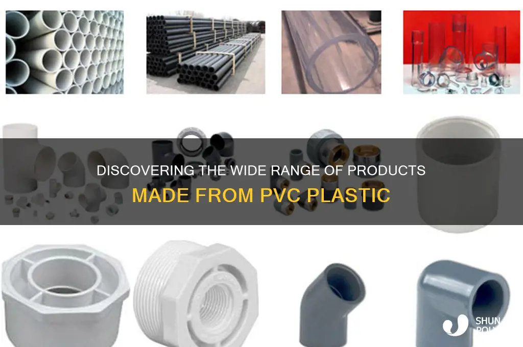 what products are made from pvc plastic