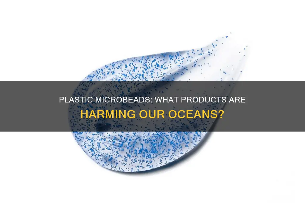 what products contain plastic microbeads