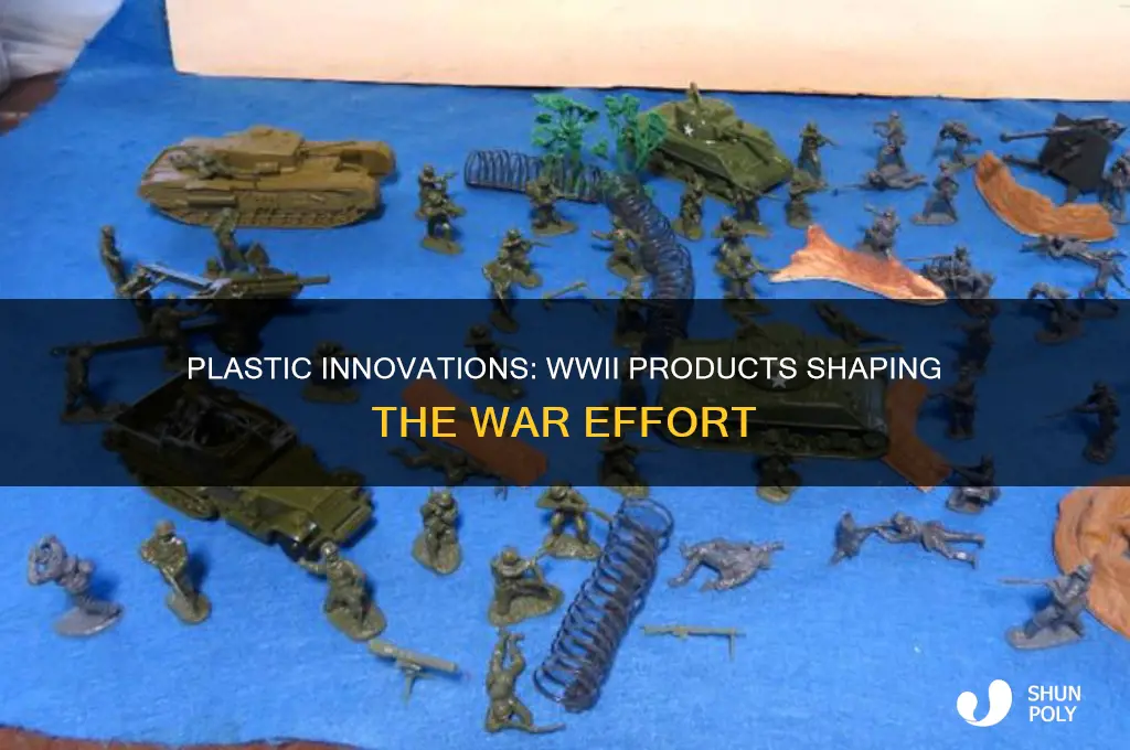 what products were made of plastic in world war two