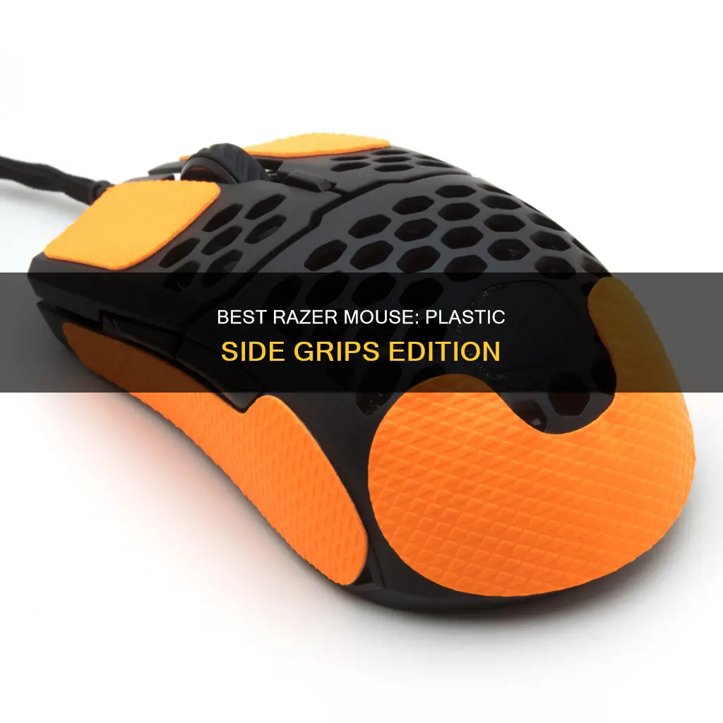 what razer mouse has plastic side grips