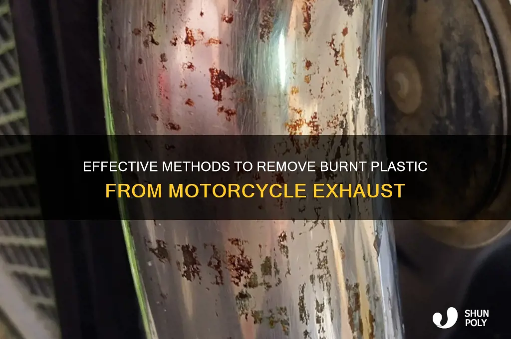 what removes burnt plastic from motorcycle exhaust