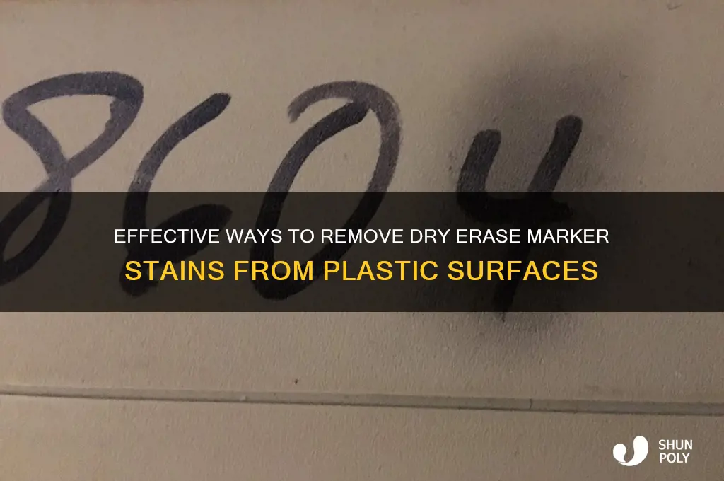 what removes dry erase marker from plastic