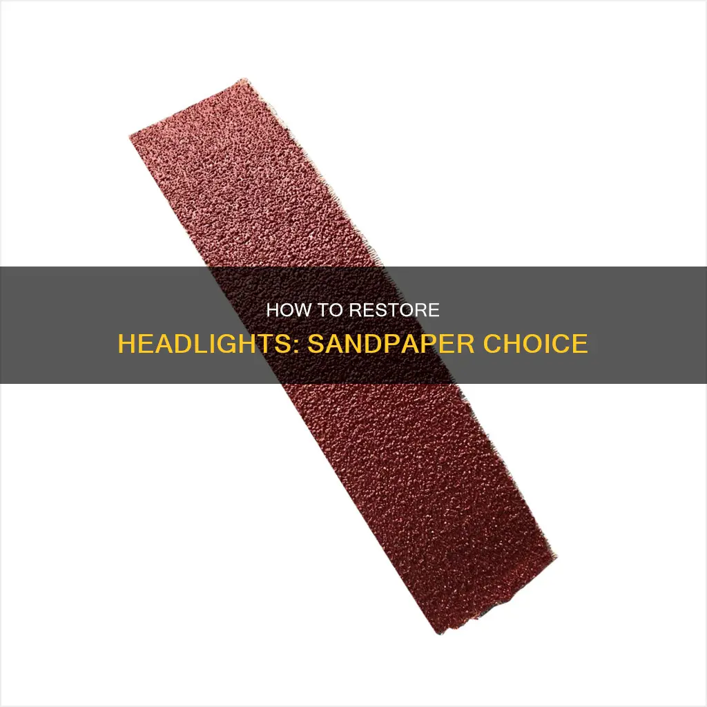 what sandpaper to polish plastic headlights