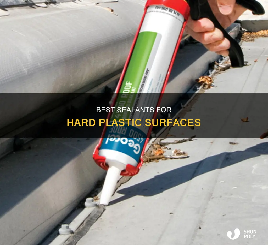 what sealant sticks to hard plastic