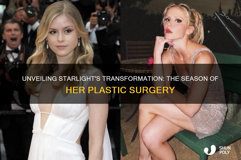 what season did starlight get plastic surgery