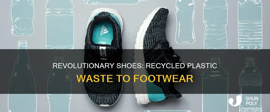 what shoe is made from recycled plastic waste