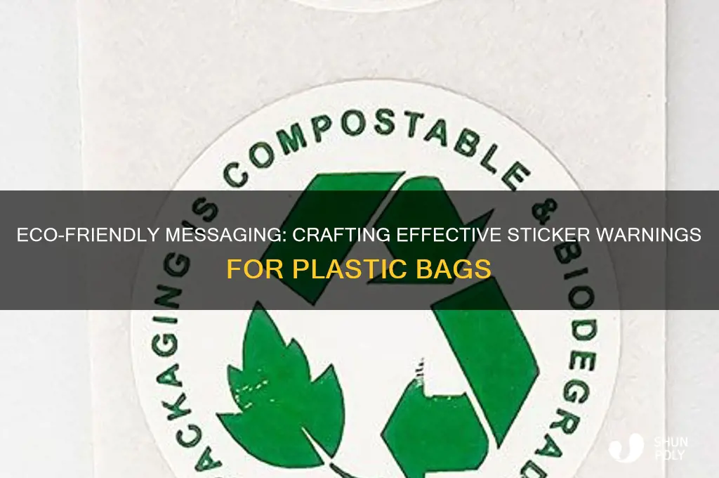 what should sticker on plastic bag say