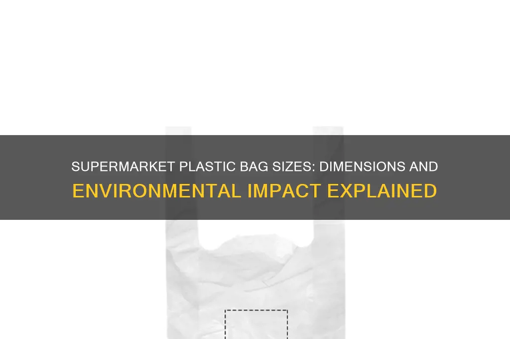 what size are supermarket plastic bags