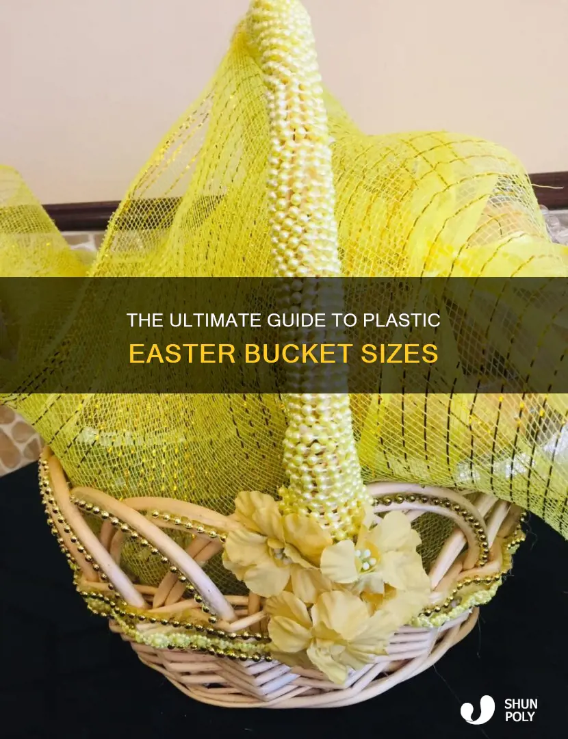 what size is a plastic easter bucket