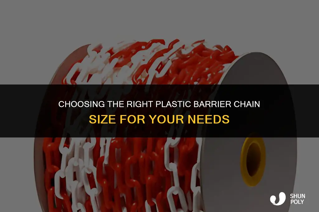 what size plastic barrier chain