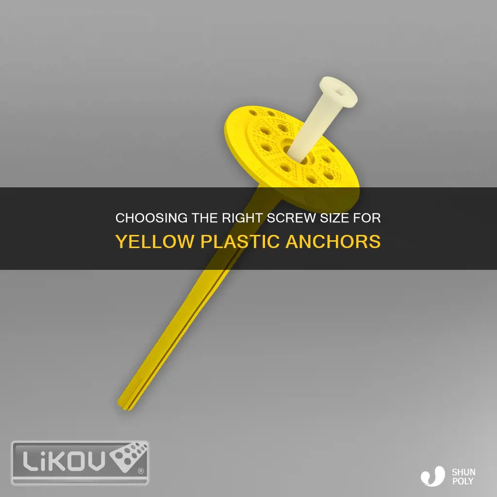 what size screw for yellow plastic anchor