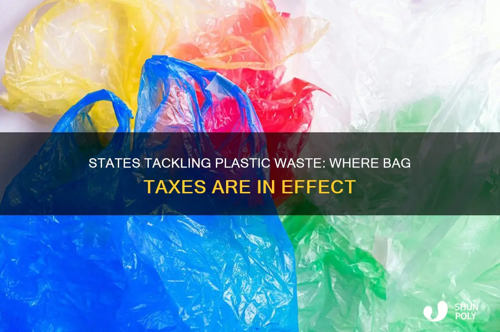 what states have implemented plastic bag tax