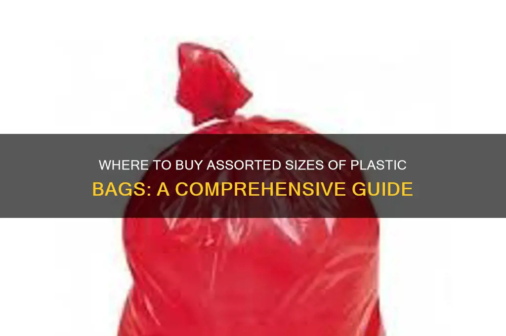 what store would sell assorted sizes of plastic bags