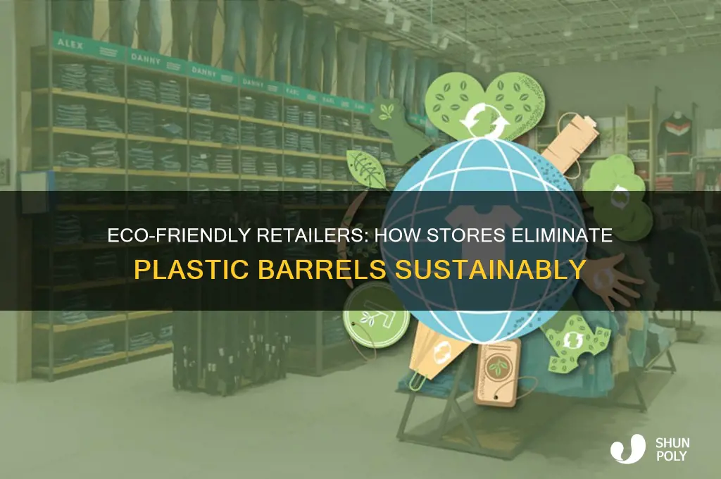 what stores get rid of plastic barrels