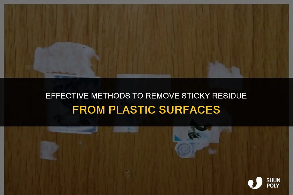 what takes something sticky off plastic