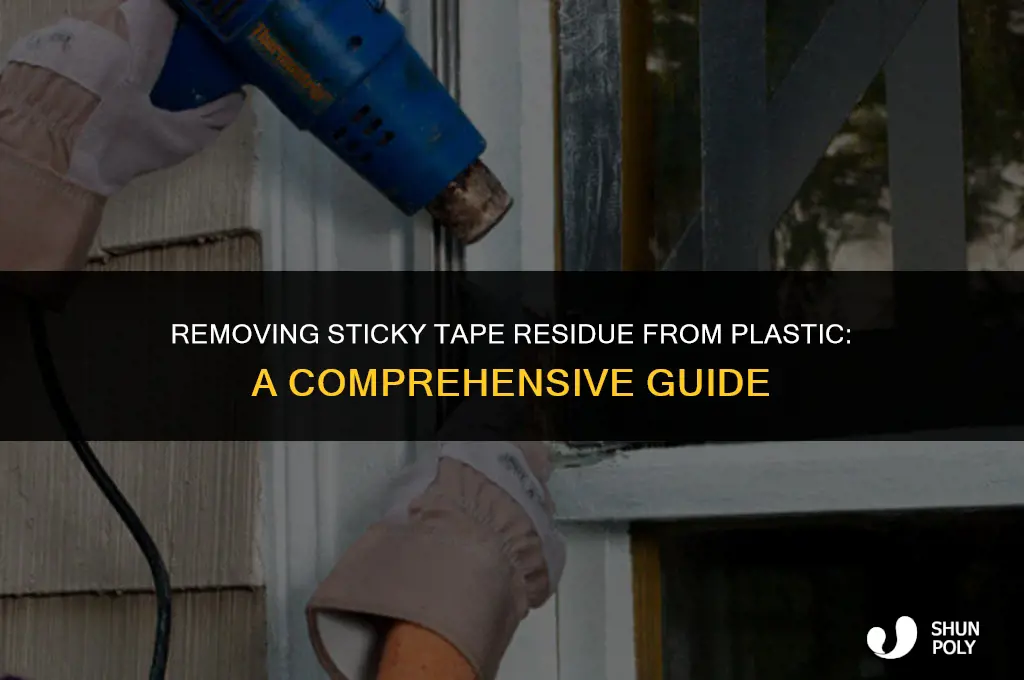 what takes sticky tape residue off plastic