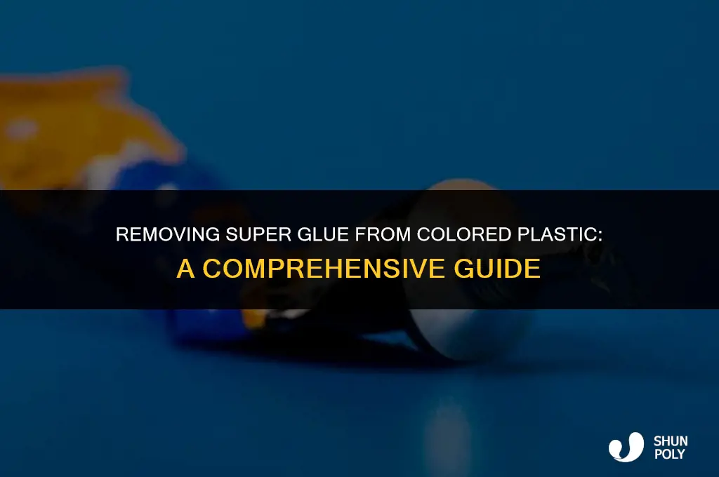 what takes super glue off colored plastic