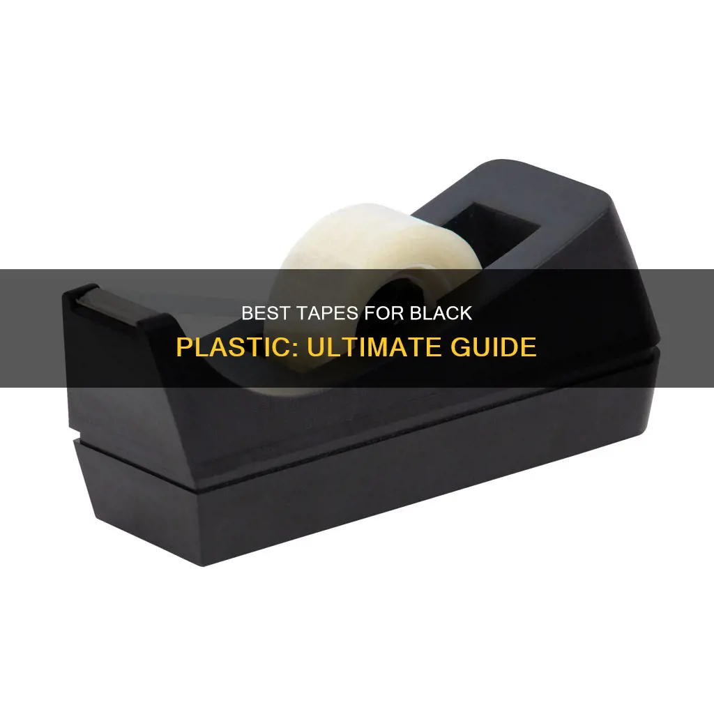 what tape is best for black plastic