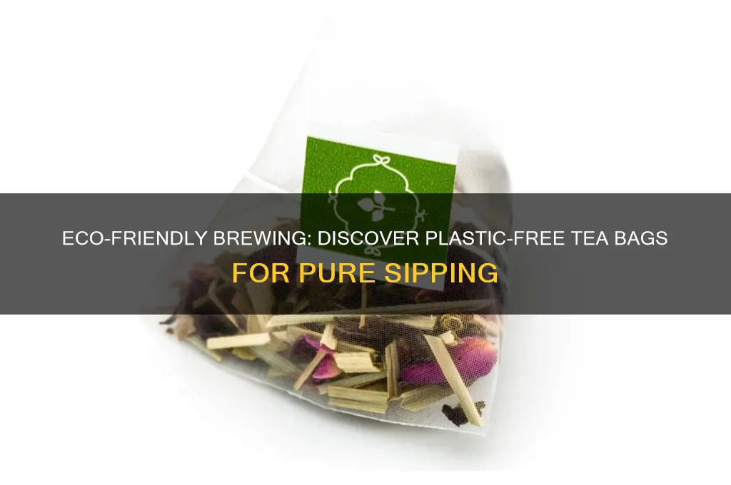 what tea bags contain no plastics