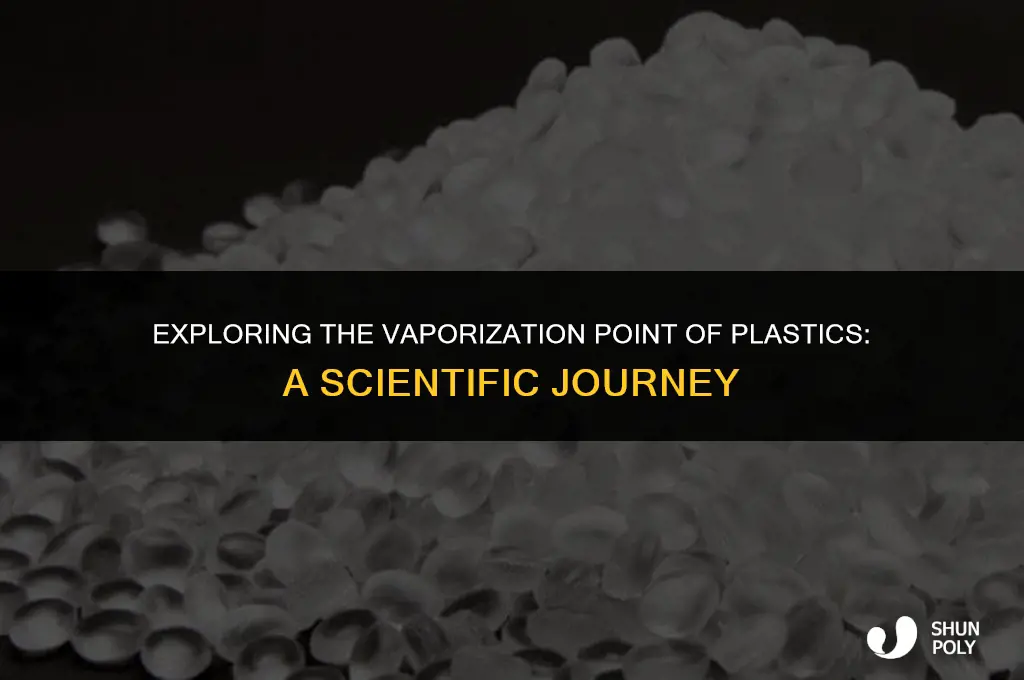 what temperature does plastic vaporize