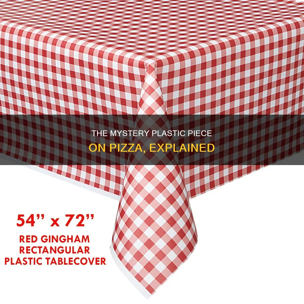 what that plastic piece on pizza