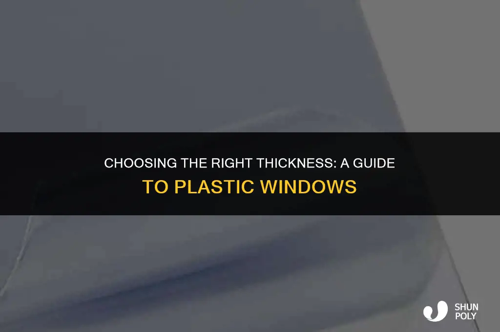 what thickness plastic for windows