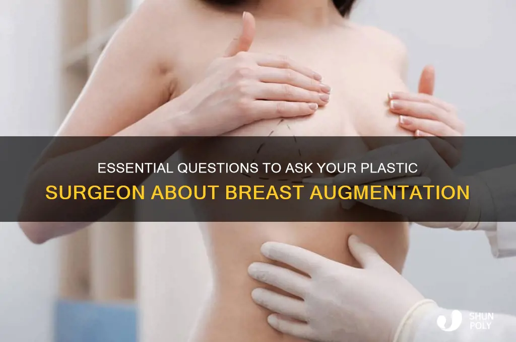 what to ask a plastic surgeon about breast augmentation