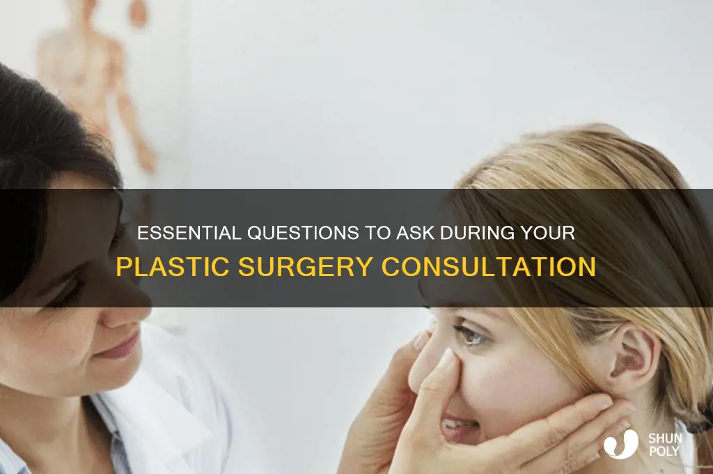 what to ask at a plastic surgery consultation