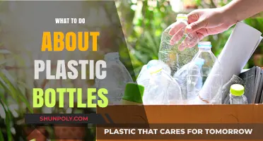 Sustainable Solutions: Reducing, Reusing, and Recycling Plastic Bottles Effectively