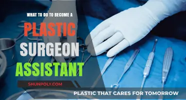 Steps to Launch Your Career as a Plastic Surgeon Assistant