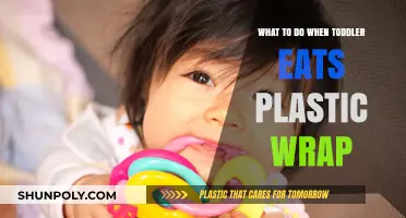 Toddler Ate Plastic Wrap? Here's What to Do Next