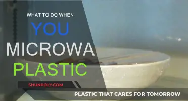 Microwaved Plastic? Here's What You Should Do