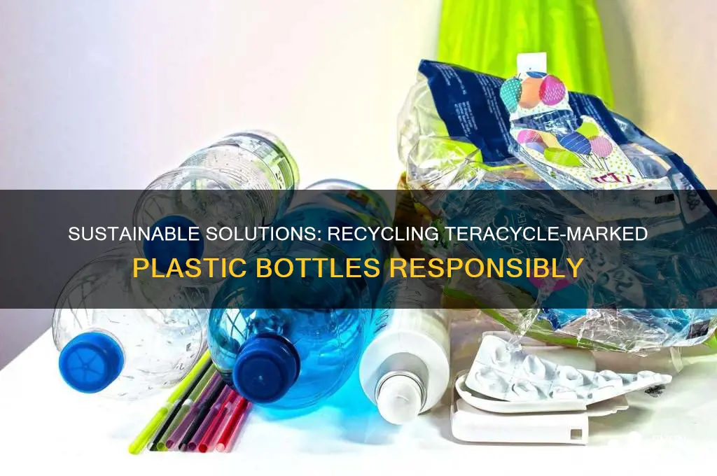 what to do with a plastic bottle that says teracycle