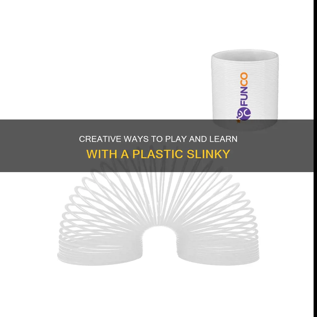 what to do with a plastic slinky