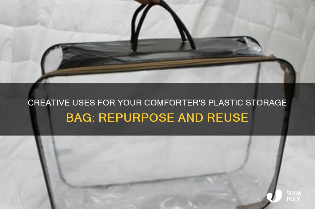 what to do with comforter plastic storage bag